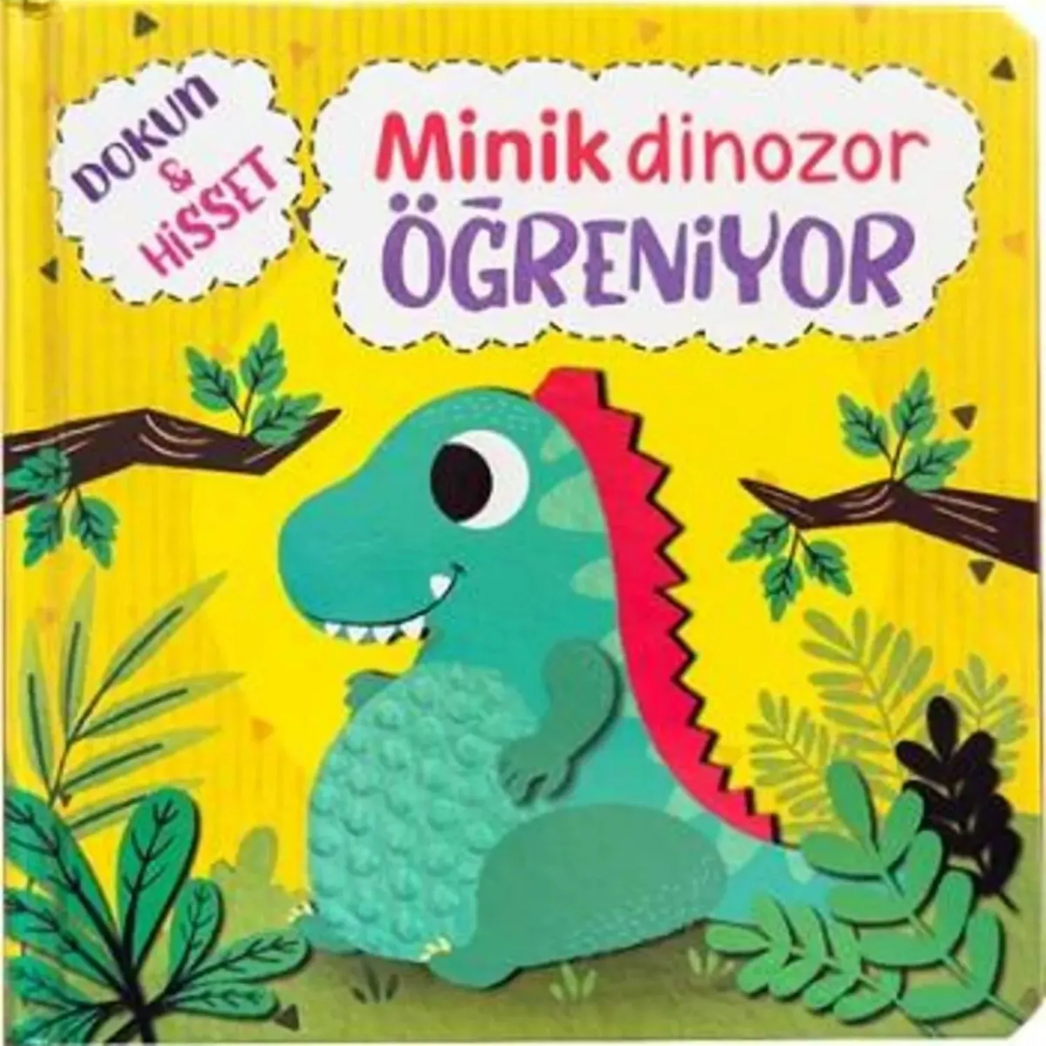 Dokun&Hisset- Minik Dinozor Öğreniyor