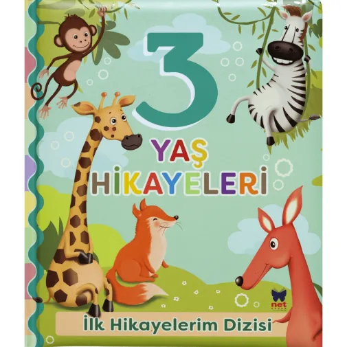 İlk Hikayelerim Dizisi-3 Yaş Hikayeleri